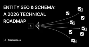 Entity SEO & Schema: A 2026 Technical Roadmap